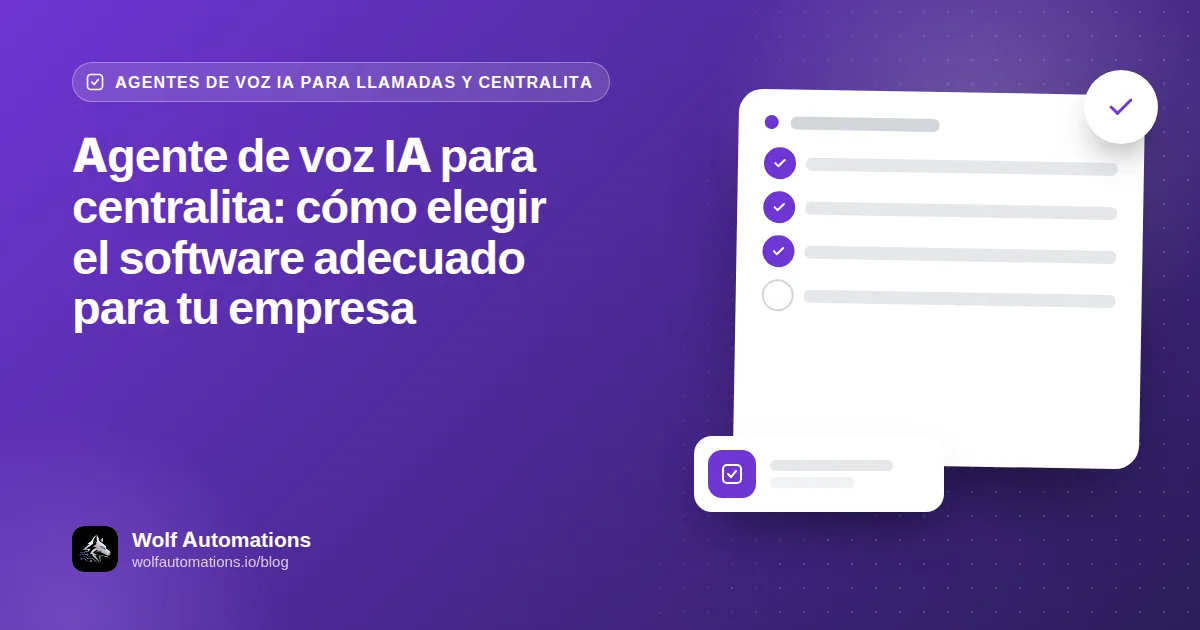 Agente de voz IA para centralita: cómo elegir el software adecuado para tu empresa